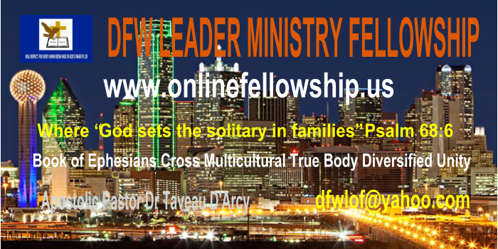 NOTE: ABOUT OUR DFW LOF APOSTOLIC BUSINESS MINISTRY CHANGE